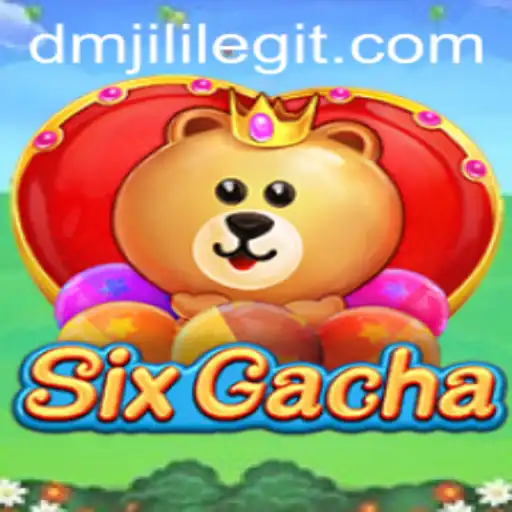 Exploring the Intriguing World of SixGacha with DMJILI